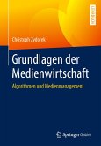 Grundlagen der Medienwirtschaft (eBook, PDF)