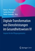 Digitale Transformation von Dienstleistungen im Gesundheitswesen IV (eBook, PDF)