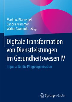 Digitale Transformation von Dienstleistungen im Gesundheitswesen IV (eBook, PDF)