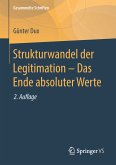 Strukturwandel der Legitimation – Das Ende absoluter Werte (eBook, PDF)