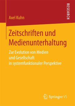 Zeitschriften und Medienunterhaltung (eBook, PDF) - Kuhn, Axel