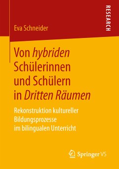 Von hybriden Schülerinnen und Schülern in Dritten Räumen (eBook, PDF) - Schneider, Eva