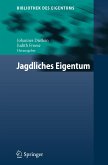 Jagdliches Eigentum (eBook, PDF)