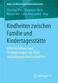Kindheiten zwischen Familie und Kindertagesstätte (eBook, PDF)