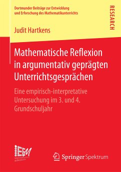 Mathematische Reflexion in argumentativ geprägten Unterrichtsgesprächen (eBook, PDF) - Hartkens, Judit