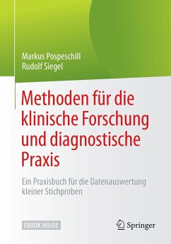 Methoden für die klinische Forschung und diagnostische Praxis (eBook, PDF) - Pospeschill, Markus; Siegel, Rudolf