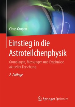 Einstieg in die Astroteilchenphysik (eBook, PDF) - Grupen, Claus