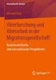 Väterforschung und Väterarbeit in der Migrationsgesellschaft (eBook, PDF)