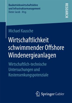 Wirtschaftlichkeit schwimmender Offshore Windenergieanlagen (eBook, PDF) - Kausche, Michael