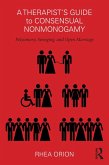 A Therapist's Guide to Consensual Nonmonogamy (eBook, ePUB)