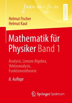 Mathematik für Physiker Band 1 (eBook, PDF) - Fischer, Helmut; Kaul, Helmut