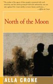North of the Moon (eBook, ePUB)