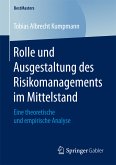 Rolle und Ausgestaltung des Risikomanagements im Mittelstand (eBook, PDF)