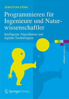 Programmieren für Ingenieure und Naturwissenschaftler (eBook, PDF) - Dörn, Sebastian