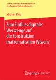 Zum Einfluss digitaler Werkzeuge auf die Konstruktion mathematischen Wissens (eBook, PDF)