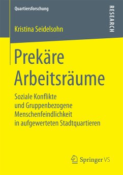 Prekäre Arbeitsräume (eBook, PDF) - Seidelsohn, Kristina