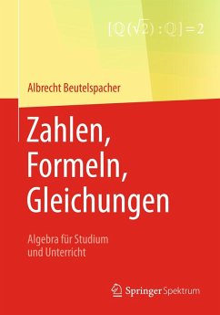 Zahlen, Formeln, Gleichungen (eBook, PDF) - Beutelspacher, Albrecht; Beutelspacher, Albrecht; Samuel, Laila