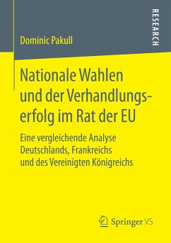Nationale Wahlen und der Verhandlungserfolg im Rat der EU (eBook, PDF) - Pakull, Dominic