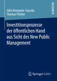 Investitionsprozesse der öffentlichen Hand aus Sicht des New Public Management (eBook, PDF)