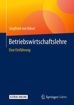 Betriebswirtschaftslehre (eBook, PDF) - Känel, Siegfried von