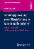 Führungspraxis und Zukunftsgestaltung in Familienunternehmen (eBook, PDF)