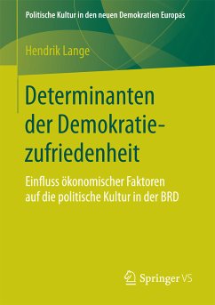 Determinanten der Demokratiezufriedenheit (eBook, PDF) - Lange, Hendrik