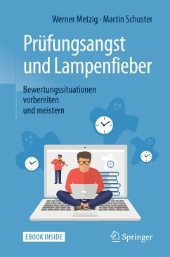 Prüfungsangst und Lampenfieber (eBook, PDF) - Metzig, Werner; Schuster, Martin
