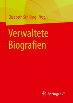 Verwaltete Biografien (eBook, PDF)