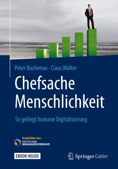 Chefsache Menschlichkeit (eBook, PDF) - Buchenau, Peter; Walter, Claus