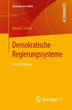 Demokratische Regierungssysteme (eBook, PDF) - Furtak, Florian T.