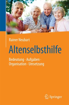 Altenselbsthilfe (eBook, PDF) - Neubart, Rainer