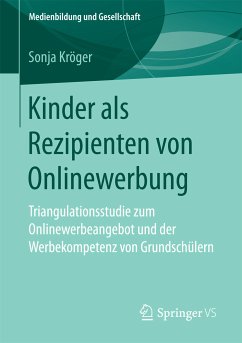 Kinder als Rezipienten von Onlinewerbung (eBook, PDF) - Kröger, Sonja