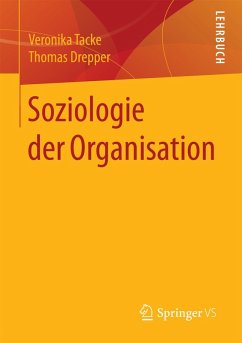 Soziologie der Organisation (eBook, PDF) - Tacke, Veronika; Drepper, Thomas