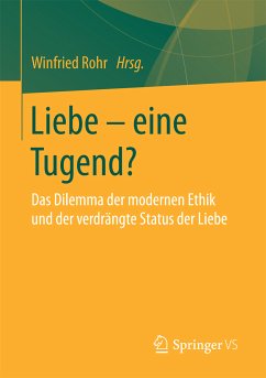 Liebe – eine Tugend? (eBook, PDF)