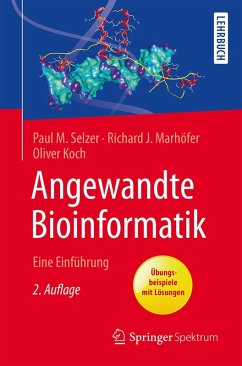 Angewandte Bioinformatik (eBook, PDF) - Selzer, Paul M.; Marhöfer, Richard J.; Koch, Oliver