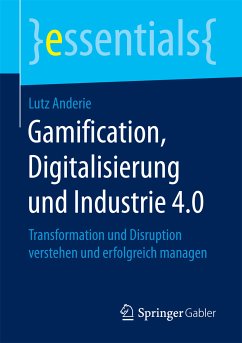 Gamification, Digitalisierung und Industrie 4.0 (eBook, PDF) - Anderie, Lutz