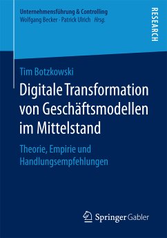 Digitale Transformation von Geschäftsmodellen im Mittelstand (eBook, PDF) - Botzkowski, Tim