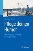 Pflege deinen Humor (eBook, PDF)