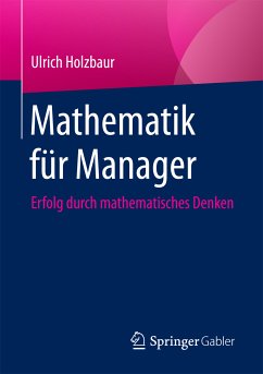 Mathematik für Manager (eBook, PDF) - Holzbaur, Ulrich
