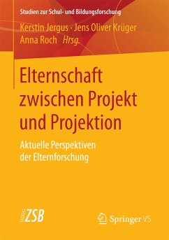 Elternschaft zwischen Projekt und Projektion (eBook, PDF)