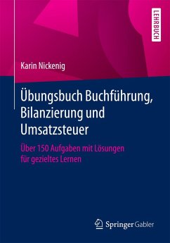 Übungsbuch Buchführung, Bilanzierung und Umsatzsteuer (eBook, PDF) - Nickenig, Karin