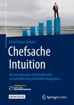Chefsache Intuition (eBook, PDF) - Fenkart, Peter Simon