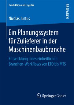 Ein Planungssystem für Zulieferer in der Maschinenbaubranche (eBook, PDF) - Justus, Nicolas