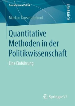 Quantitative Methoden in der Politikwissenschaft (eBook, PDF) - Tausendpfund, Markus