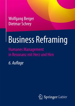 Business Reframing (eBook, PDF) - Berger, Wolfgang; Schrey, Dietmar
