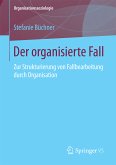 Der organisierte Fall (eBook, PDF)