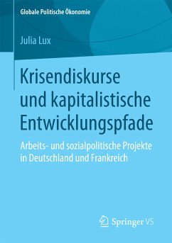 Krisendiskurse und kapitalistische Entwicklungspfade (eBook, PDF) - Lux, Julia