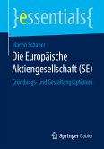 Die Europäische Aktiengesellschaft (SE) (eBook, PDF)
