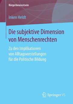 Die subjektive Dimension von Menschenrechten (eBook, PDF) - Heldt, Inken