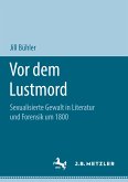 Vor dem Lustmord (eBook, PDF)